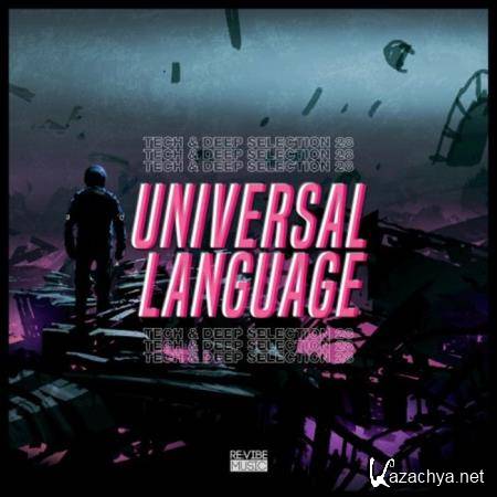 Universal Language, Vol. 28 - Tech & Deep Selection (2019)