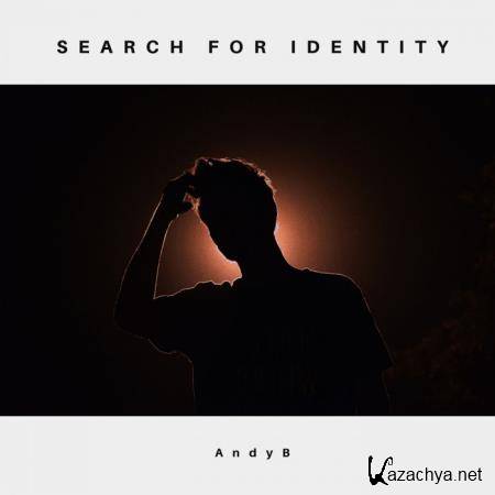 AndyB - Search For Identity (2019)