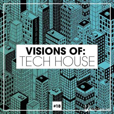 Visions Of: Tech House, Vol. 18 (2019)