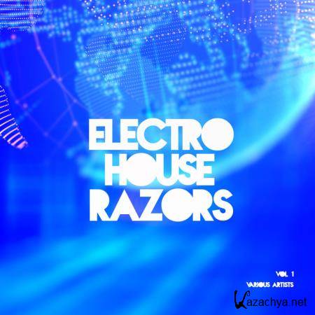 Electro House Razors, Vol. 1 (2019)