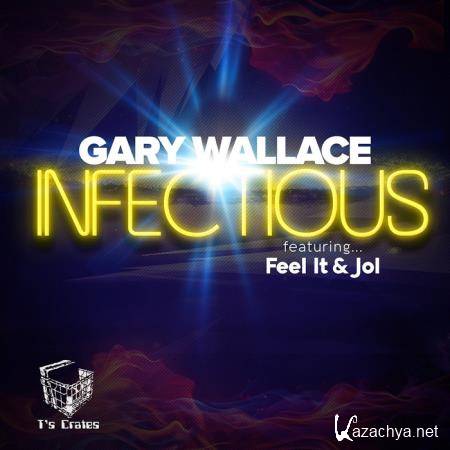 Gary Wallace - Infectious EP (2019)