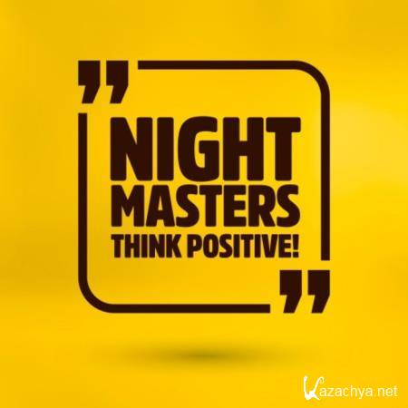 Night Masters - Think Positive! (2019)