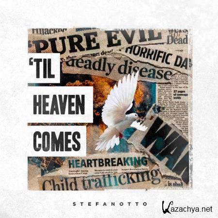 StefanOtto - Til Heaven Comes (2019)