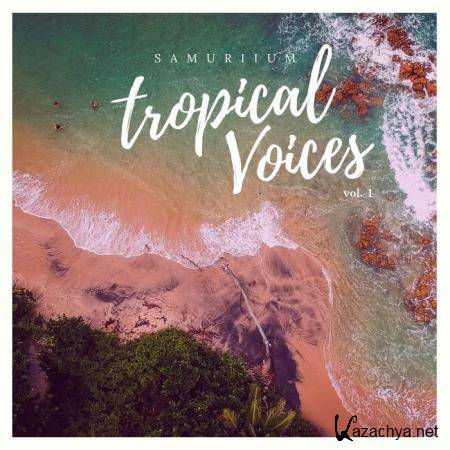 Tropical Voices, Vol. I (2019)