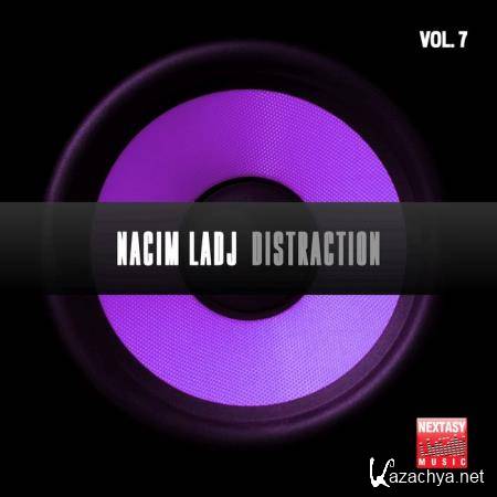 Nacim Ladj - Distraction, Vol. 7 (2019)
