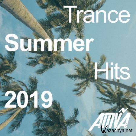 AMVA - Trance Summer Hits 2019 (2019)