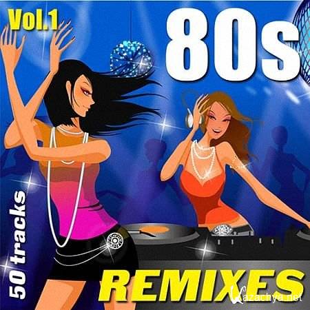 VA - 80s Remixes Vol.1 (2019)