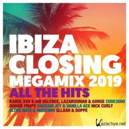 Ibiza Closing Megamix 2019 - All The Hits (2019)