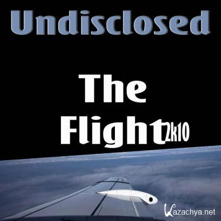 Undisclosed - The Flight 2k10 (2010)