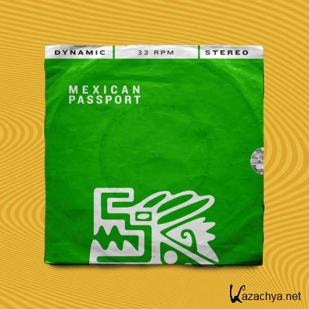 Mexican Passport (2019)