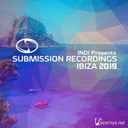 Submission Recordings Presents: Ibiza 2019 Progressive Sampler (2019)