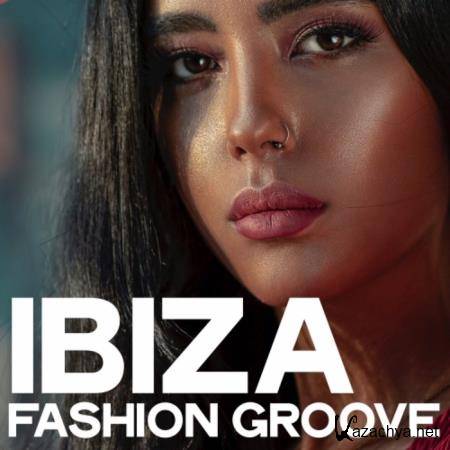 Ibiza Fashion Groove (Tech House Inside) (2019)