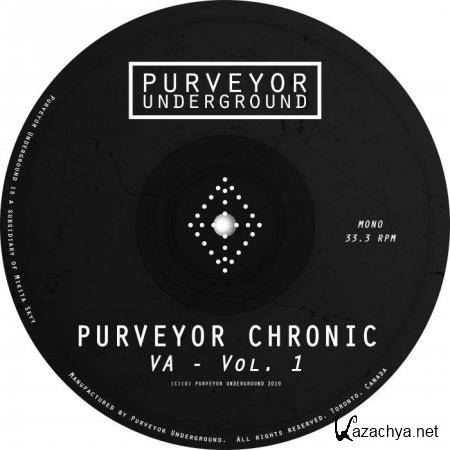 Purveyor Chronic VA, Vol. 1 (2019)