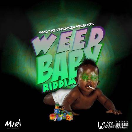 Weed Baby Riddim (2019)