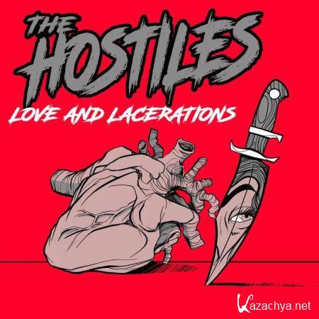 The Hostiles - Love & Lacerations (2019)
