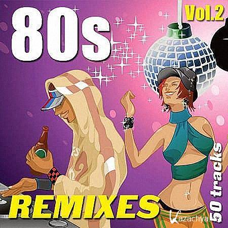 VA - 80s Remixes Vol.2 (2019)