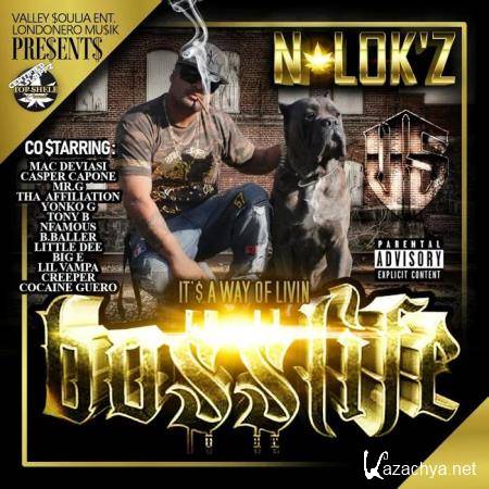 N-LOK'Z - It's a Way of Livin Bosslife (2019)