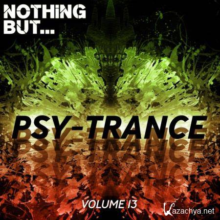 Nothing But... Psy Trance, Vol. 13 (2019)