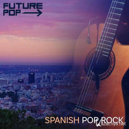 Future Pop - Spanish Pop Rock (2019)