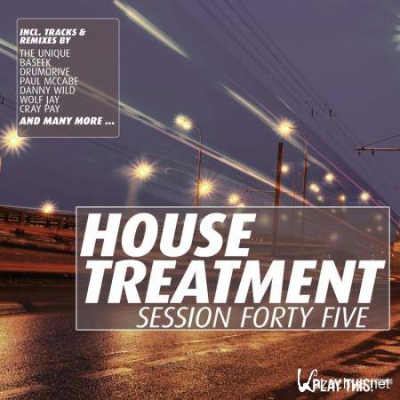 House Treatment - Session Forty Five (2019)