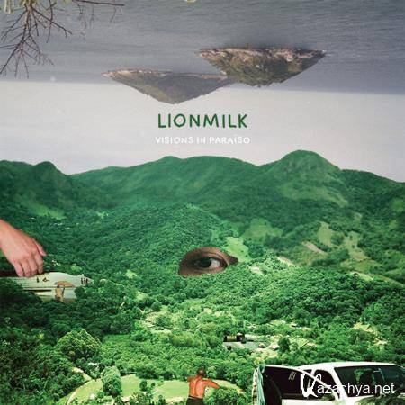 Lionmilk - Visions in Paraiso (2019)