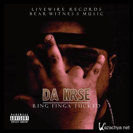 Da KRSE - Ring Finga Tucked (2019) Da KRSE - Ring Finga Tucked (2019)