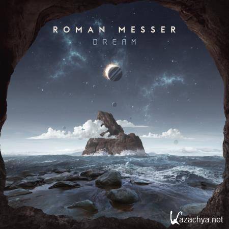 Roman Messer - Dream (2019)