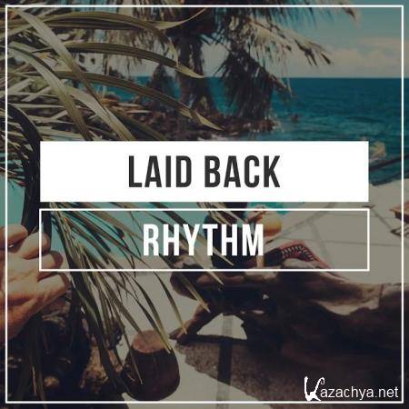 Ibiza Lounge - Laid Back Rhythm (2019)