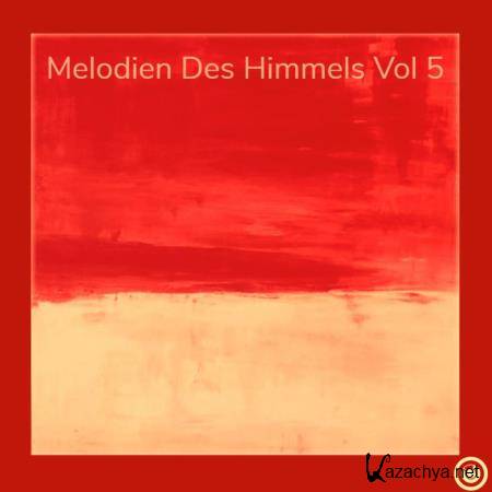 Melodien Des Himmels Vol 5 (2019)
