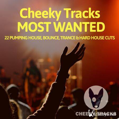 Cheeky Tracks Most Wanted (2019)