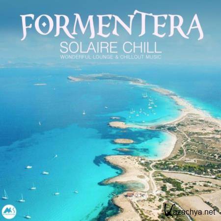Formentera Solaire Chill (Wonderful Lounge & Chillout Music) (2019)