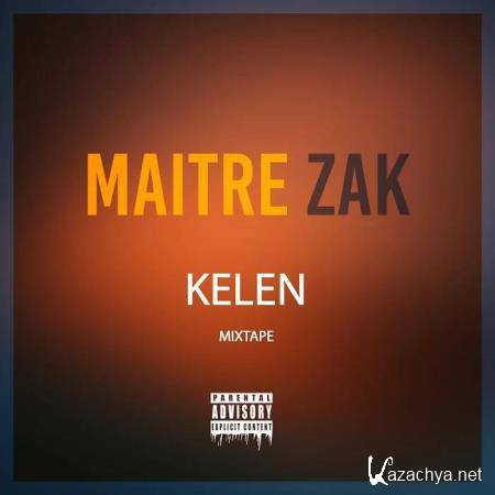 Maitre Zak - Kelen (2019)