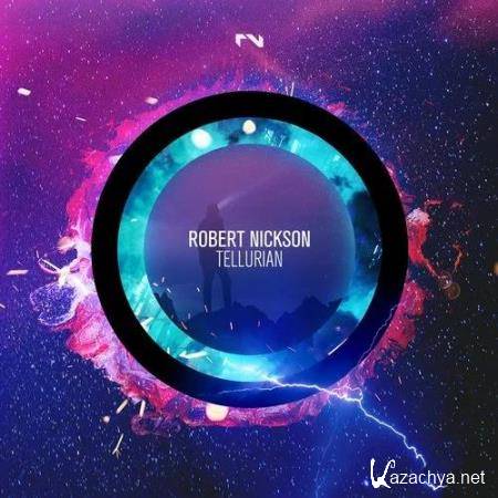 Black Hole Recordings: Robert Nickson - Tellurian (2019)