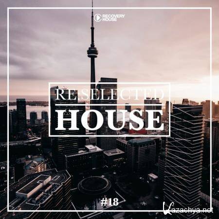 Re:Selected House, Vol. 18 (2019)