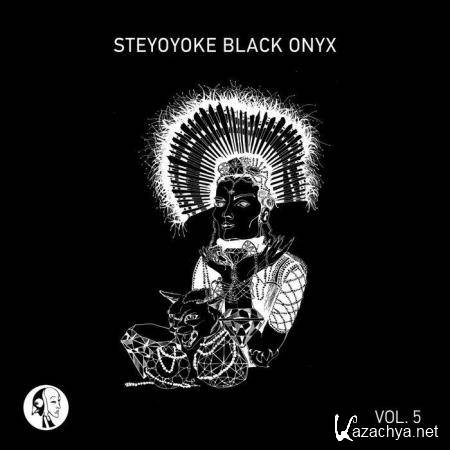 Steyoyoke Black Onyx, Vol. 5 (2019)