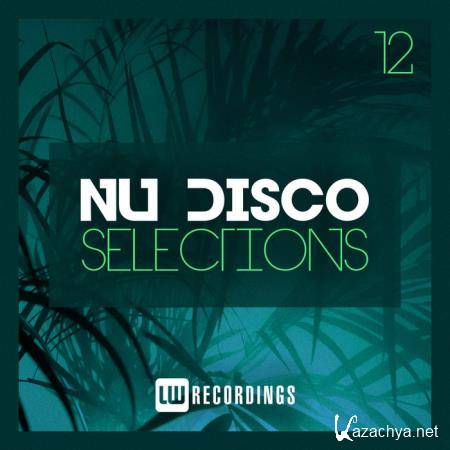 LW Recordings - Nu-Disco Selections Vol 12 (2019)