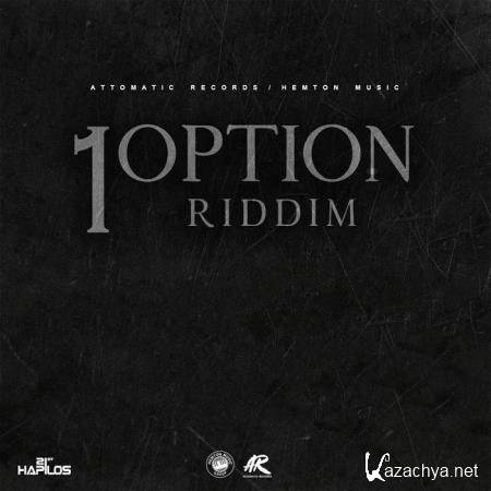 1Option Riddim (2019)