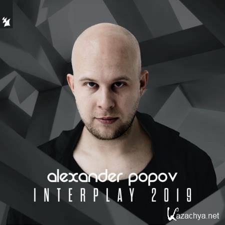 Armada Music Holland: Alexander Popov - Interplay 2019 (2019)