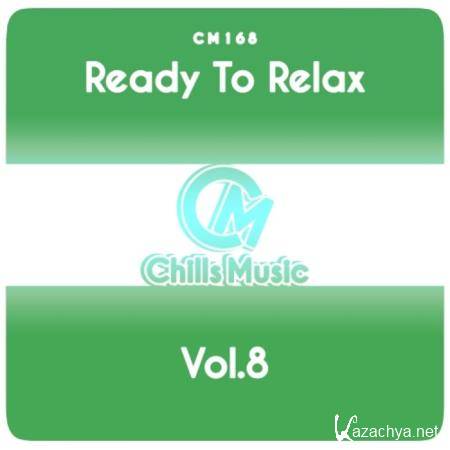 Ready to Relax, Vol. 8 (2019)