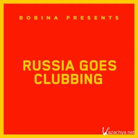 Bobina - Russia Goes Clubbing 572 (2019-10-06)