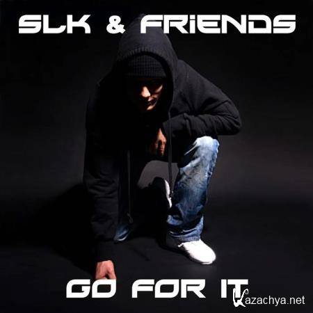 SLK & Friends - Go For It (2019)