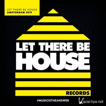 Let There Be House Amsterdam 2019 (2019)