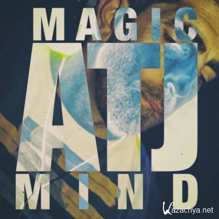 ATJ - Magic Mind (2019)
