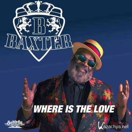 Baxter - Where is the Love (2019)