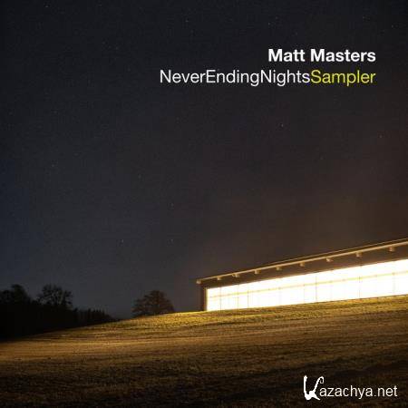 Matt Masters - Never Ending Nights (2019)