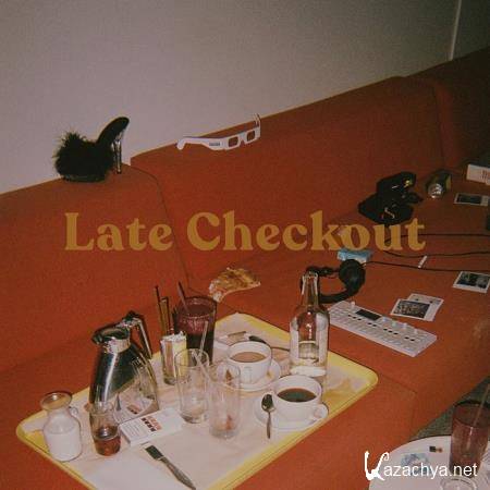 Chris Lorenzo - Late Checkout (2019)