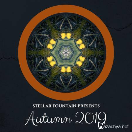 Stellar Fountain Presents Autumn 2019 (2019)