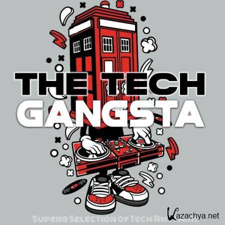 The Tech Gangsta (Superb Selection of Tech Rhythms) (2019)