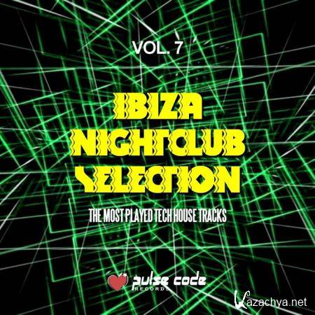 Ibiza Nightclub Selection, Vol. 7 (The Most Played Tech House Tracks) (2019)