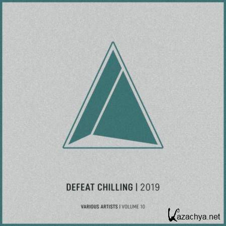 Defeat Chilling, Vol. 10 (2019)